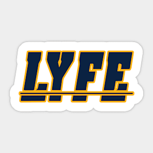 LA LYFE!!! Sticker